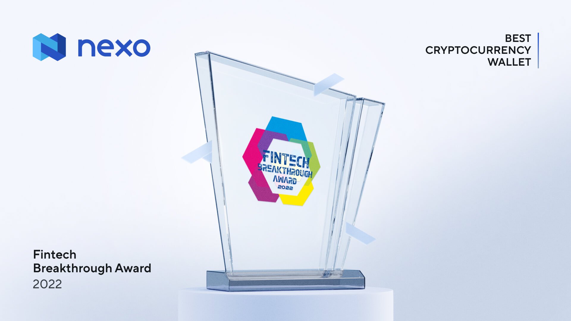 Nexo Awarded “Best Cryptocurrency Wallet” at 2022 FinTech Breakthrough Awards